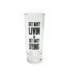 Livin 2oz. Shot Glass